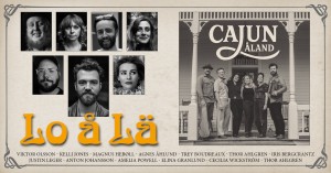 Lo å Lä (Skåne-Cajun) & Cajun-Åland